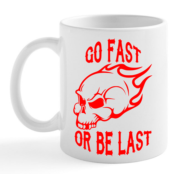 Picture of Mickey Knuckles - Go Fast or Be Last - Coffee Cup
