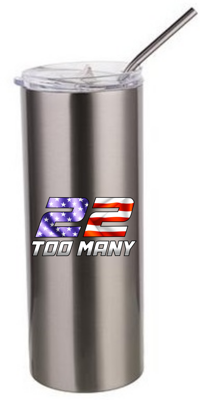Picture of 22 Too Many - 20oz Stainless Steel Tumbler