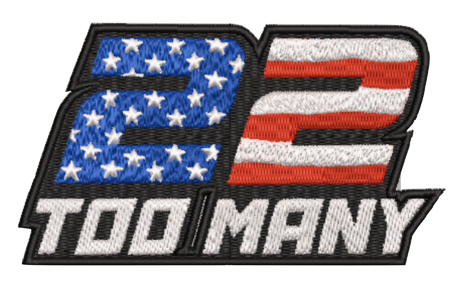 Picture of 22 Too Many Sew on Support Patch