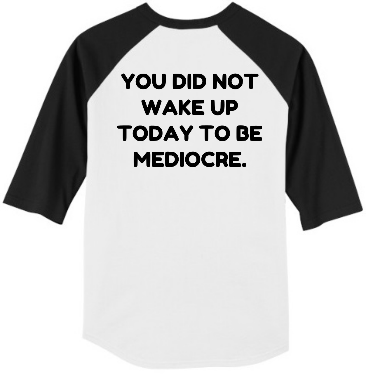 Picture of Raven - You did not wake up to be Mediocre - Jersey